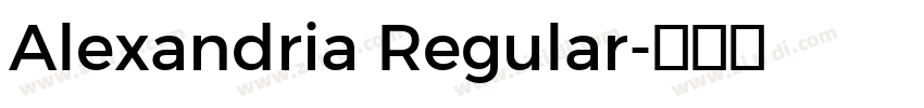 Alexandria Regular字体转换